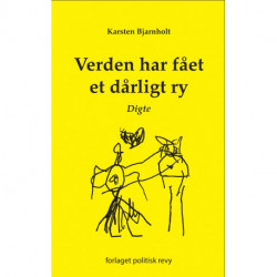 Verden har fået et dårligt ry
