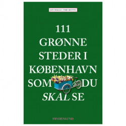 111 grønne steder i København som du skal se