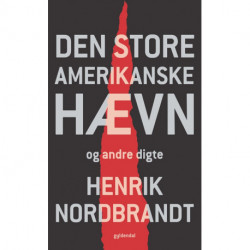 Den store amerikanske hævn: - og andre digte