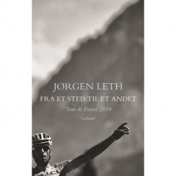 Fra et sted til et andet: Tour de France 2014
