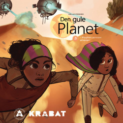 Den Gule Planet 3: Flugten gennem ørkenen