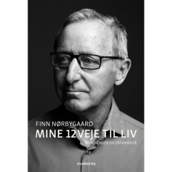 Mine 12 veje til liv: Erindringer og erfaringer