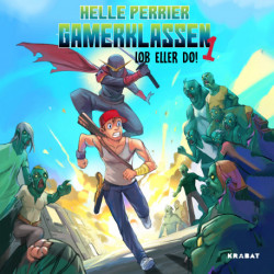 Gamerklassen 1: Løb eller dø