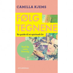 Følg tegnene: En guide til et spirituelt liv