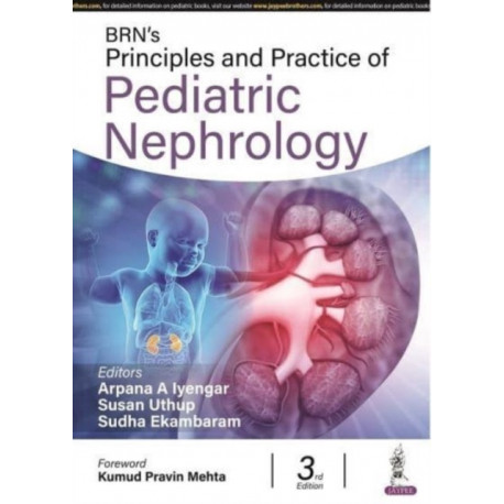 BRN's Principles and Practice of Pediatric Nephrology