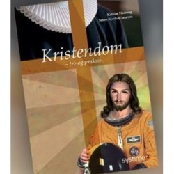 Kristendom: tro og praksis