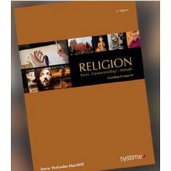 Religion: Teori, Fænomenologi, Metode: Grundbog til religion B