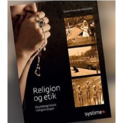 Religion og etik: grundbog til etik i religionsfaget