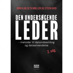 Den undersøgende leder, 2. udgave: metoder til dataindsamling og dataanvendelse