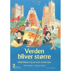 Børnenes verdenshistorie, Verden bliver større, Bind 2: Middelalderen og de store verdensriger