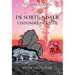 DE SORTE NISSER - VISDOMMENS KILDE.: En social fantasi