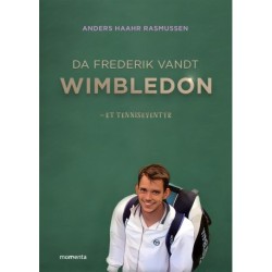 Da Frederik vandt Wimbledon: Et tenniseventyr
