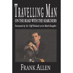Travelling Man: On The Road With The Searchers