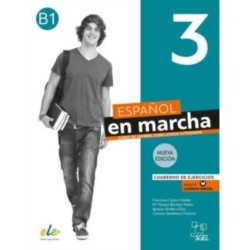 Espanol en marcha 3 - Nueva edicion - Cuaderno de ejercicios + licencia digital. B1: Cuaderno de ejercicios - Nueva edicion. B1
