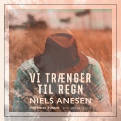 Vi trænger til regn