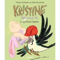 Kristine, den lille fe -2: Kristine, den lille fe og Simon Spætte (LYT & LÆS)