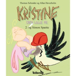 Kristine, den lille fe -2: Kristine, den lille fe og Simon Spætte