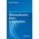 Pharmacokinetics: Basics to Applications