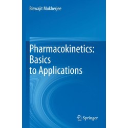 Pharmacokinetics: Basics to Applications