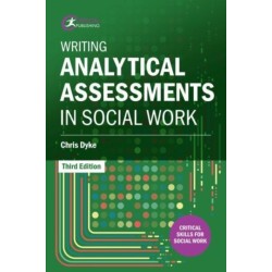 Writing Analytical Assessments in Social Work