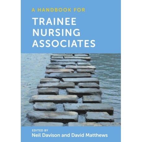 A Handbook for Trainee Nursing Associates