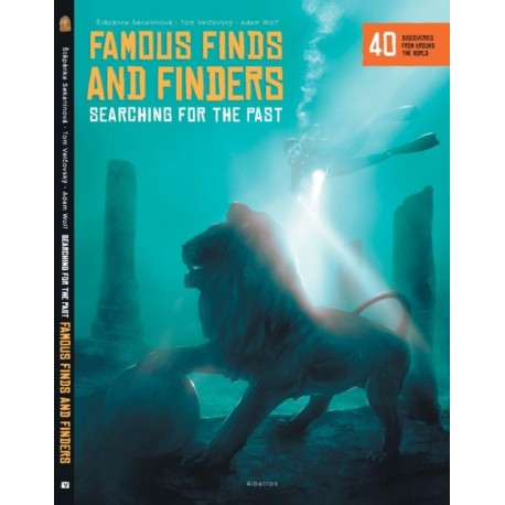 Famous Finds and Finders: Searching for the Past