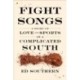 Fight Songs: A Story of Love and Sports in a Complicated South