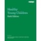 Healthy Young ChildrenSixth Edition