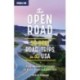 The Open Road (Second Edition): 50 Best Road Trips in the USA