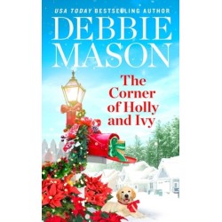The Corner of Holly and Ivy: A feel-good Christmas romance