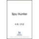 Spy Hunter: Shortlisted for the inaugural SpyMasters Book Prize 2025