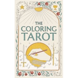The Coloring Tarot: A Deck and Guidebook to Color and Create