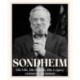 Sondheim: His Life, His Shows, His Legacy
