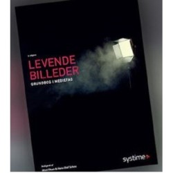Levende billeder: grundbog i mediefag