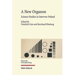 A A New Organon: Science Studies in Interwar Poland
