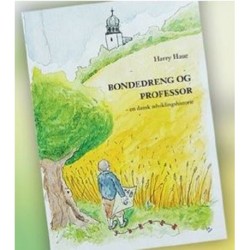 Bondedreng og Professor: en dansk udviklingshistorie