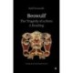 Beowulf: The Tragedy of a Hero A Reading