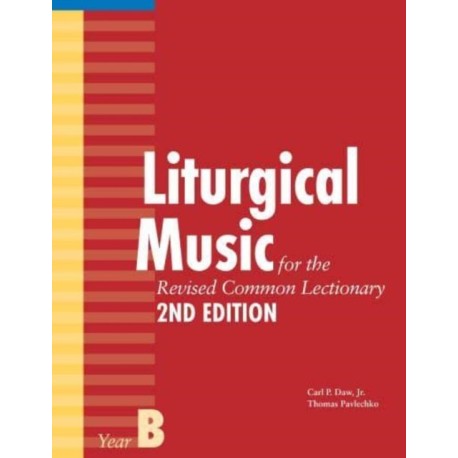 Liturgical Music for the Revised Common Lectionary, Year B