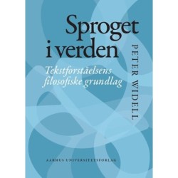 Sproget i verden: Tekstforståelsens filosofiske grundlag
