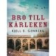 Bro till kärleken