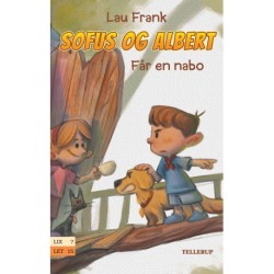 Sofus og Albert -3: Får en nabo