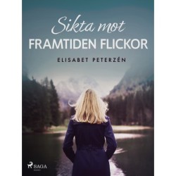 Sikta mot framtiden flickor