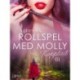 Rollspel med Molly 1: Kopplad - erotisk novell