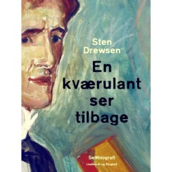 En kværulant ser tilbage