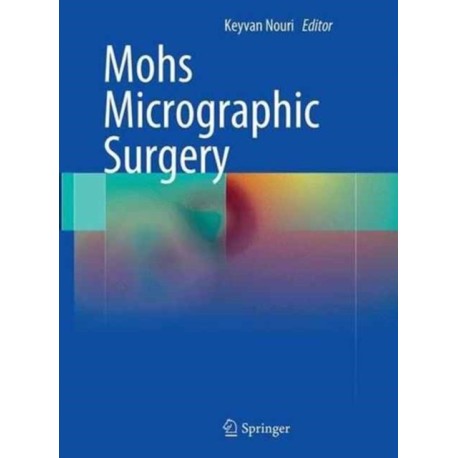 Mohs Micrographic Surgery