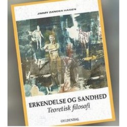 Erkendelse og Sandhed: Teoretisk filosofi