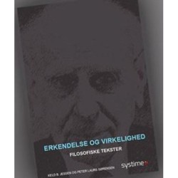 Erkendelse og virkelighed: Filosofiske tekster