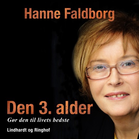 Den 3. alder. Gør den til livets bedste