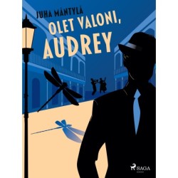 Olet valoni, Audrey