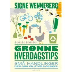 Grønne hverdagstips: Små handlinger der gør en stor forskel
